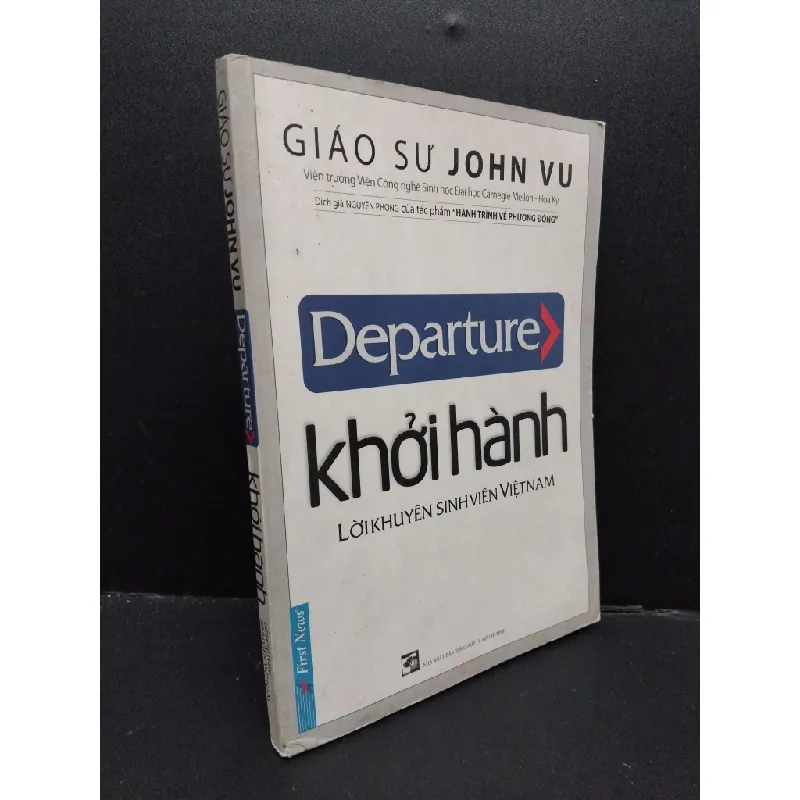 [Phiên Chợ Sách Cũ] Departure - Khởi Hành - Lời Khuyên Sinh Viên Việt Nam - Giáo sư John Vũ 1001 402811