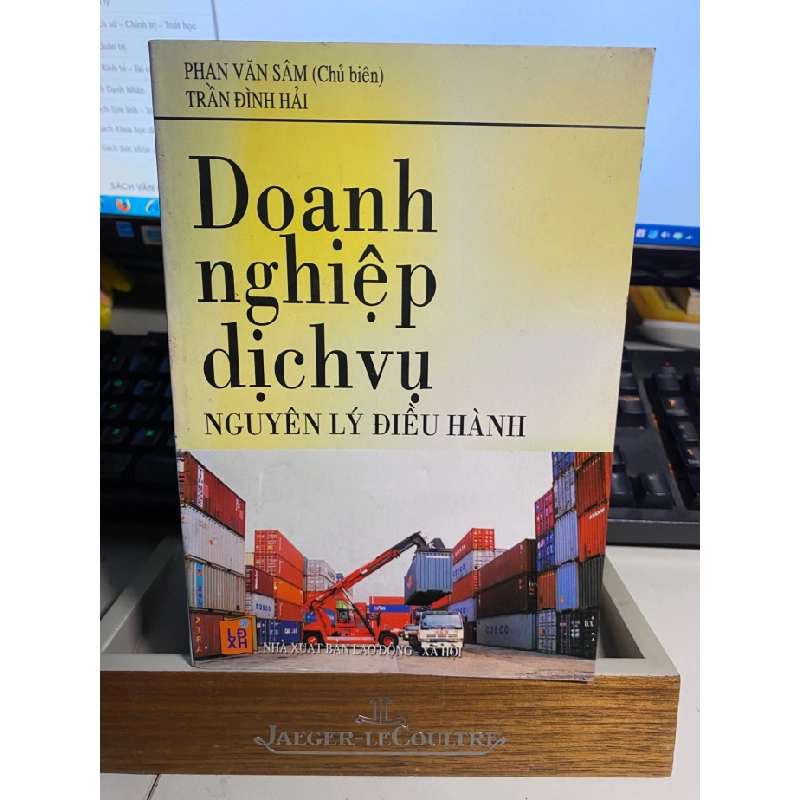 Doanh Nghiệp Dịch Vụ Nguyên Lý Điều Hành- Phan Văn Xâm ( chủ biên) - sách lưu kho mới 90% STB907 457007
