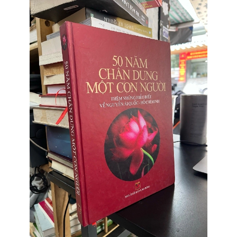 50 Năm chân dung một con người: thêm những hiểu biết về Nguyễn Ái Quốc - Hồ Chí Minh 533598