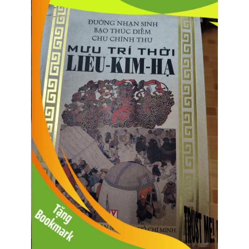 (TẶNG BOOKMARK) Mưu trí thời liêu kim hạ (từng bị ẩm mép) - 2002 - 479 trang Lịch sử thế giới RBK2702 948294