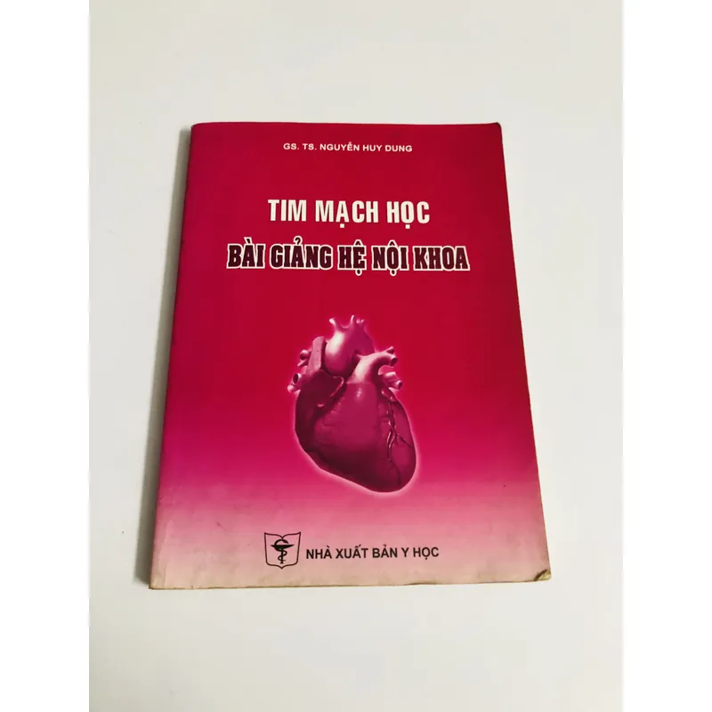 TIM MẠCH HỌC BÀI GIẢNG HỆ NỘI KHOA 675346