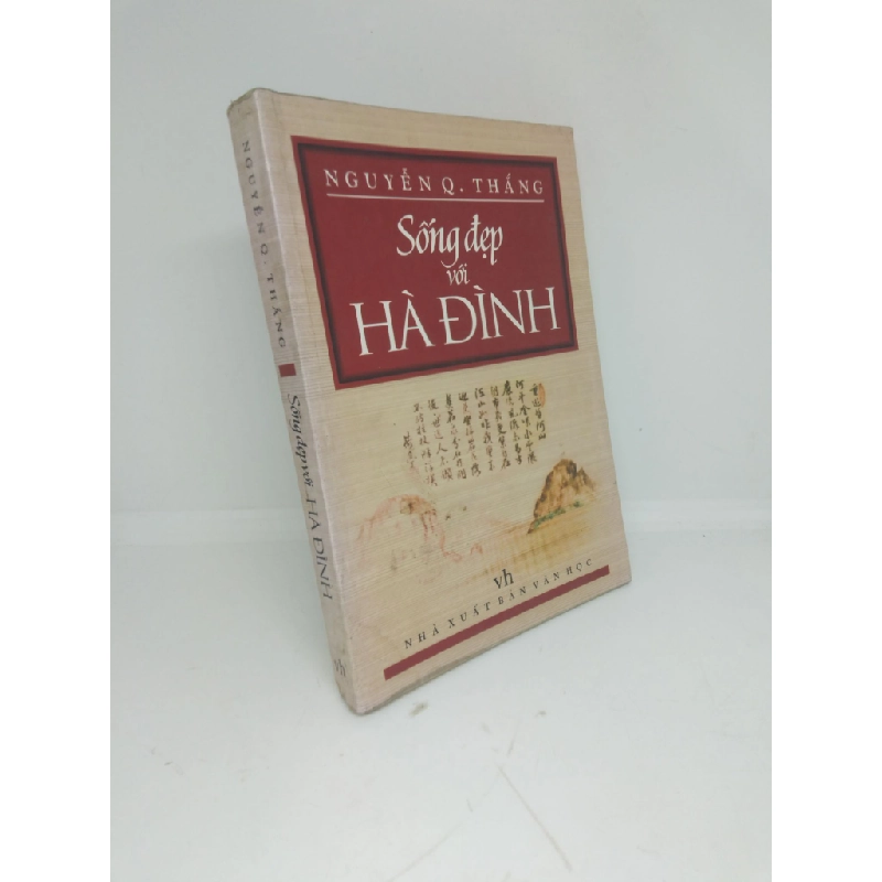 Sống đẹp với Hà Đình 2009 Nguyễn Q Thắng mới 80% bẩn và có dấu in HPB.HCM2711 321689