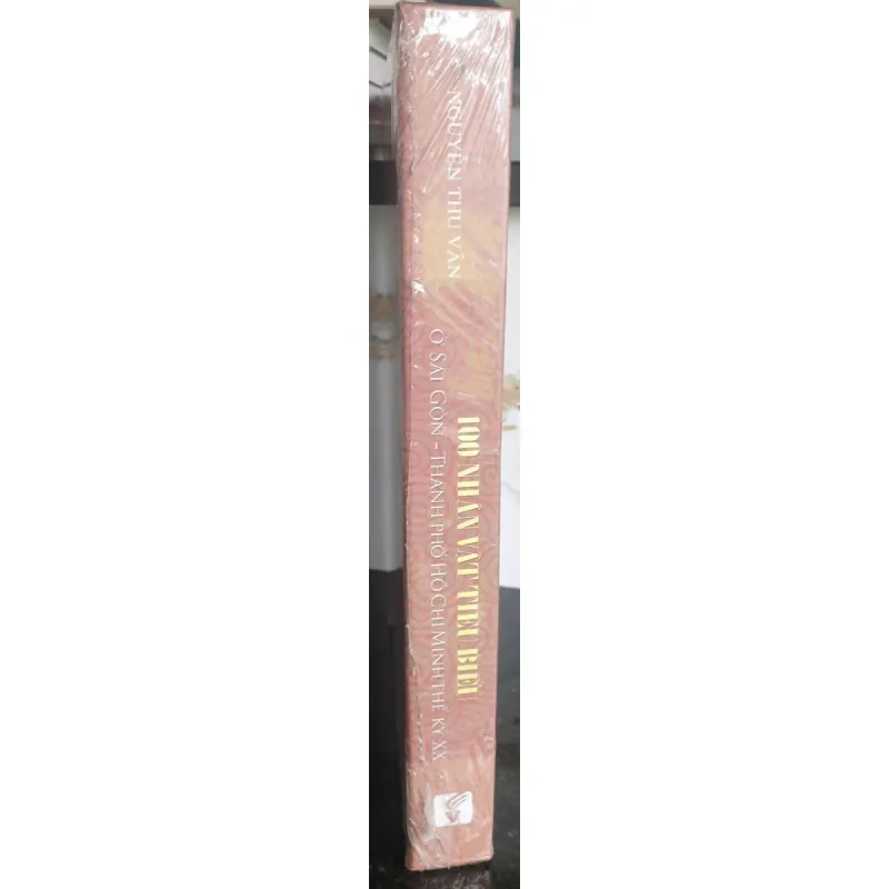 Sách Tổng hợp 100 Nhân Vật Tiêu Biểu ở Sài Gòn Thời Kỳ XX của Nguyễn Thu Vân 681547