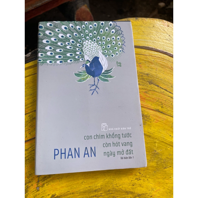 CON CHIM KHỔNG TƯỚC HÁT VANG NGÀY MỞ ĐẤT- PHAN AN 477181