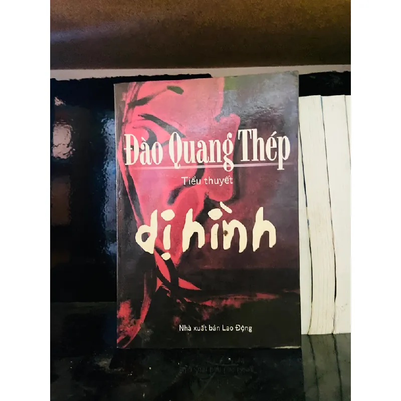 Dị hình - Đào Quang Thép 554465