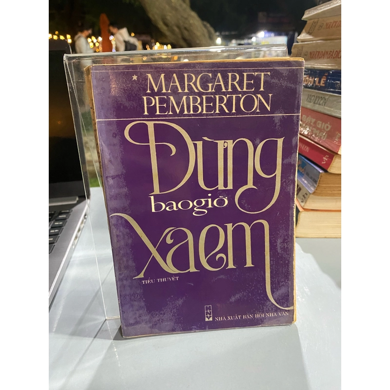 ĐỪNG BAO GIỜ XA EM - MARGARET PEMBERTON 312839