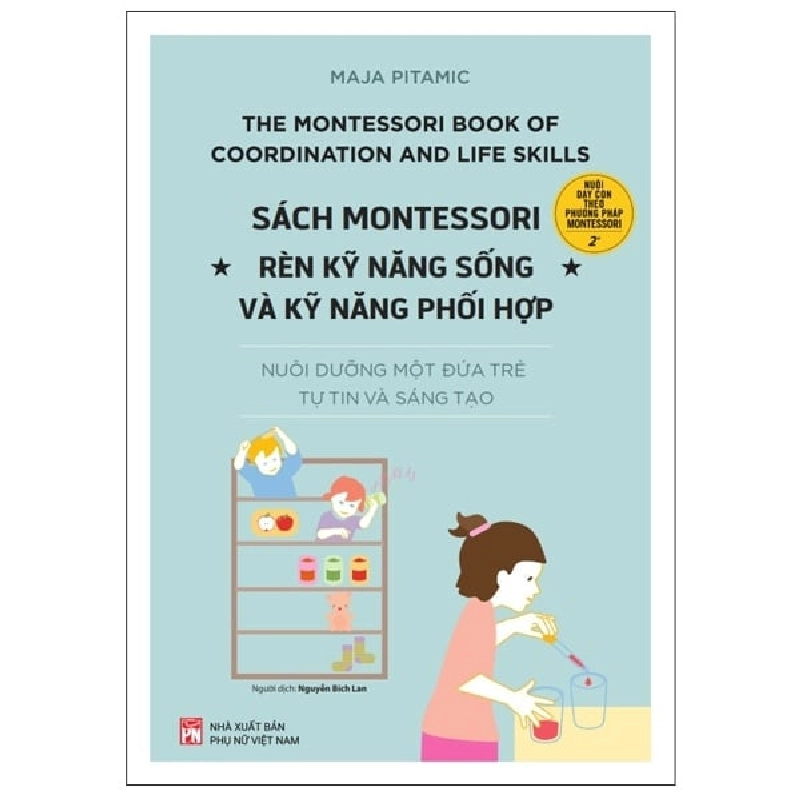 Sách Montessori - Rèn Kỹ Năng Sống Và Kỹ Năng Phối Hợp - Maja Pitamic ASB.PO Oreka Blogmeo 230225 390049