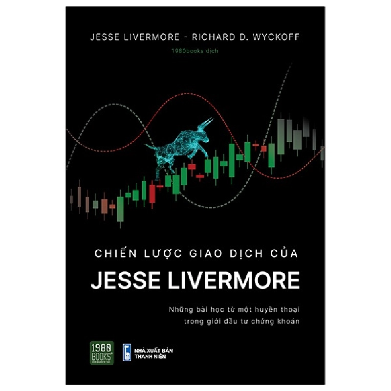 Chiến Lược Giao Dịch Của Jesse Livermore - Jesse Livermore, Richard D Wyckoff Mới 100% HCM.ASB2702 341407