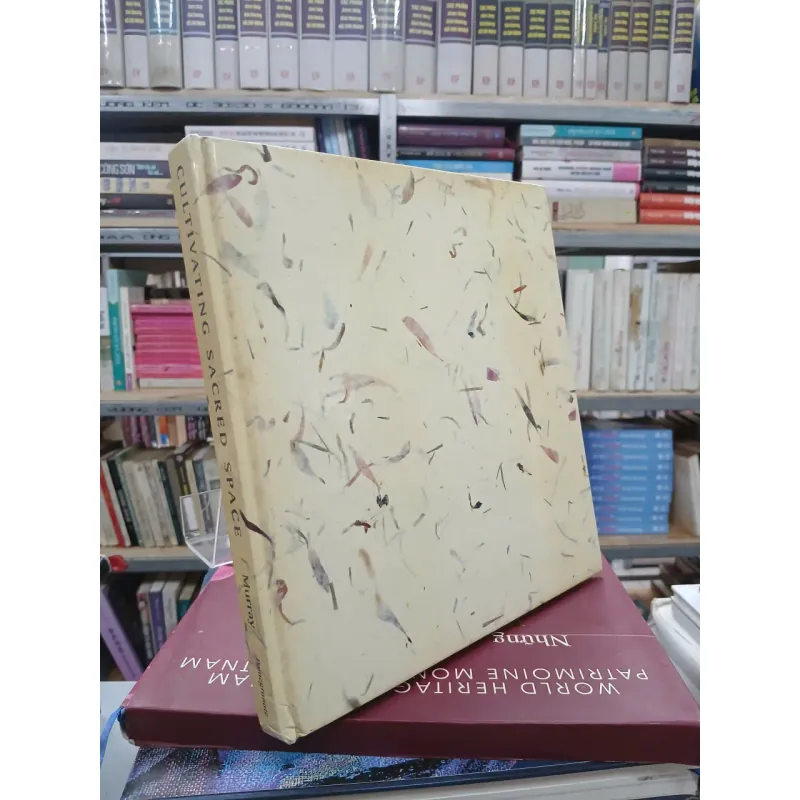 CULTIVATING SACRED SPACE (NUÔI DƯỠNG KHÔNG GIAN THÁNH THIỆN) 696924