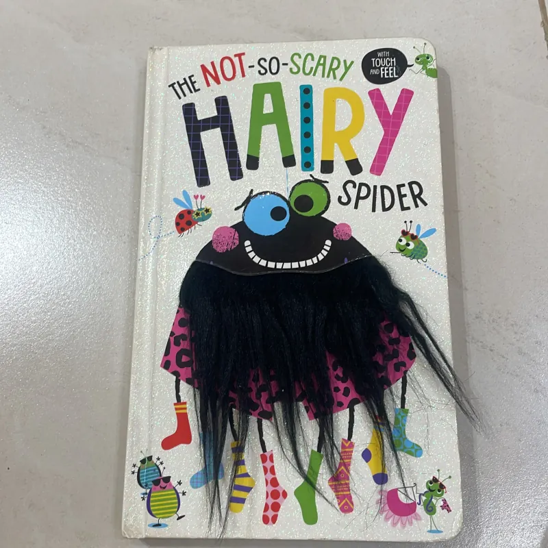 NGOẠI VĂN tiếng anh trẻ em : THE - NOT -so - SCARY HAIRY SPIDER - with touch and feel  1027845
