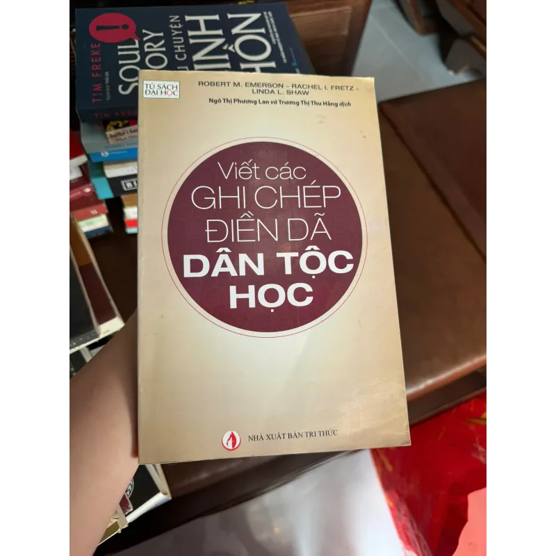 Viết Các Ghi Chép Điền Dã Dân Tộc Học – Emerson | Sách Nghiên Cứu Xã Hội Học- K4 1026027