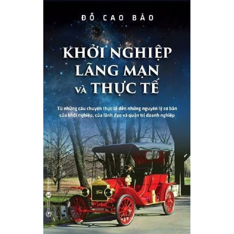 Khởi nghiệp, lãng mạn và thực tế Đỗ Cao Bảo - Thái Hà Books MARKETING KINH DOANH 406527