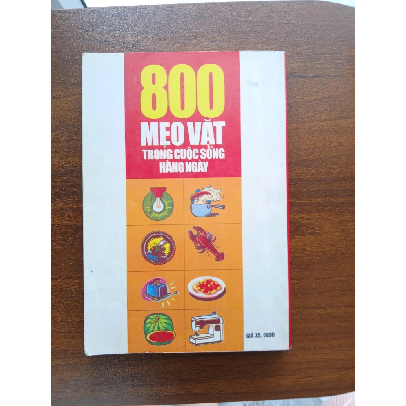 800 mẹo vặt trong cuộc sống hàng ngày - Ngô Bích Thuận 537841