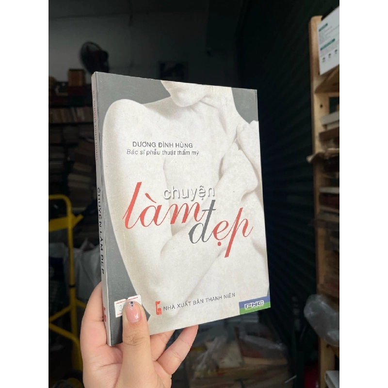 Chuyện Làm Đẹp - Dương Đình Hùng 138062