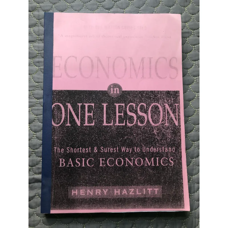 ( BẢN DỊCH TIẾNG VIỆT) HENRY HAZLITT - Sách ECONOMICS ONE LESSON 973243