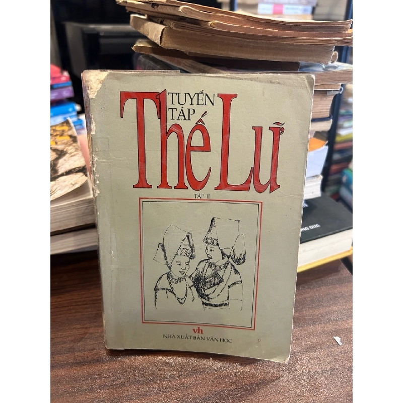 Tuyển tập Thế Lữ- NXB Văn học 930770