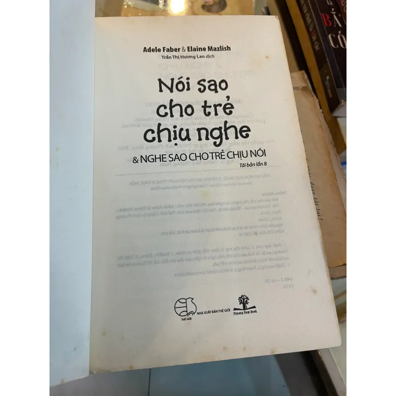 NÓI SAO CHO TRẺ CHỊU NGHE VÀ NGHE SAO CHO TRẺ CHỊU NÓI  1009593