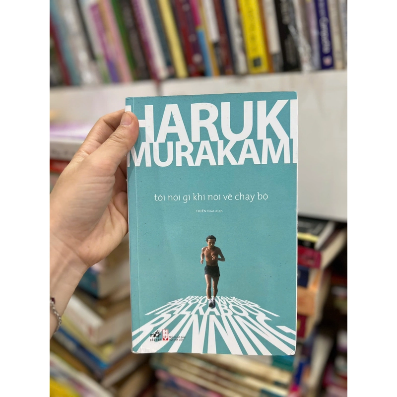 Tôi nói gì khi nói về chạy bộ - Haruki Murakami 447656