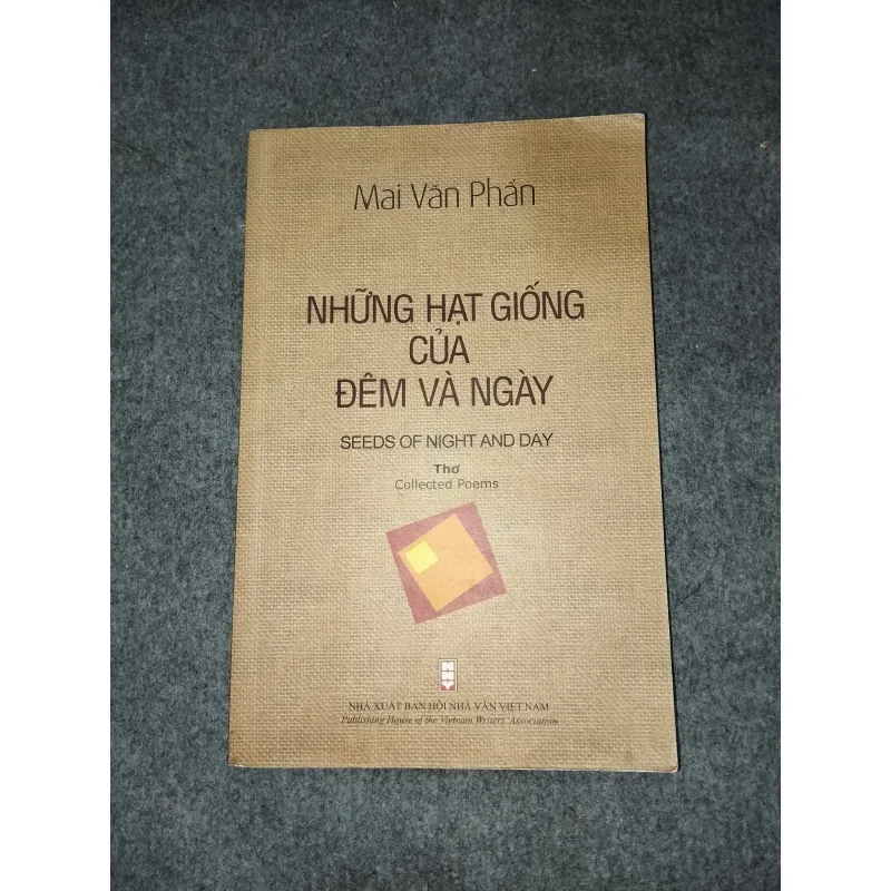 NHỮNG HẠT GIỐNG CỦA ĐÊM VÀ NGÀY - MAI VĂN PHẤN 729376