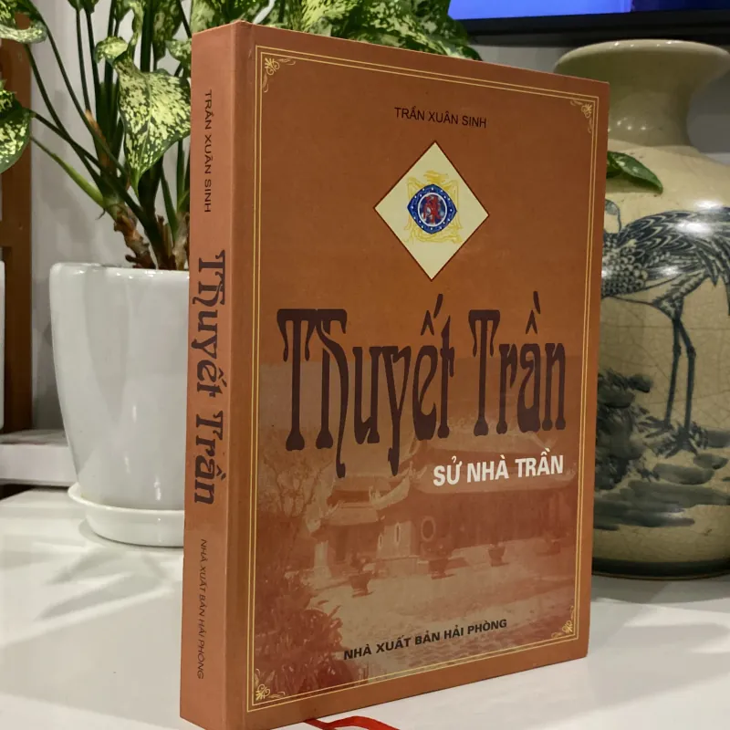 THUYẾT TRẦN, SỬ NHÀ TRẦN, Bản bìa cứng (xb 2006) 997724