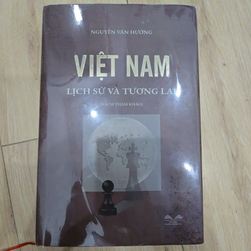 Việt Nam Lịch sử và tương lai - Nguyễn Văn Hưởng 1029528