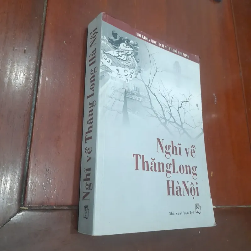 Nghĩ về THĂNG LONG HÀ NỘI 562077