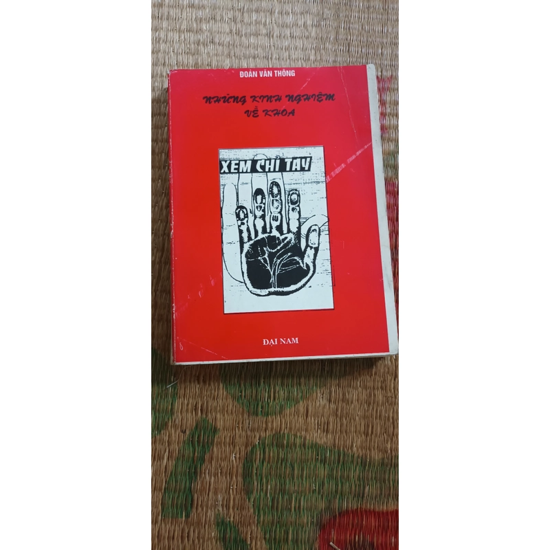 Những Kinh Nghiệm Về Khoa Xem Chỉ Tay- Đoàn Văn Thông 551098