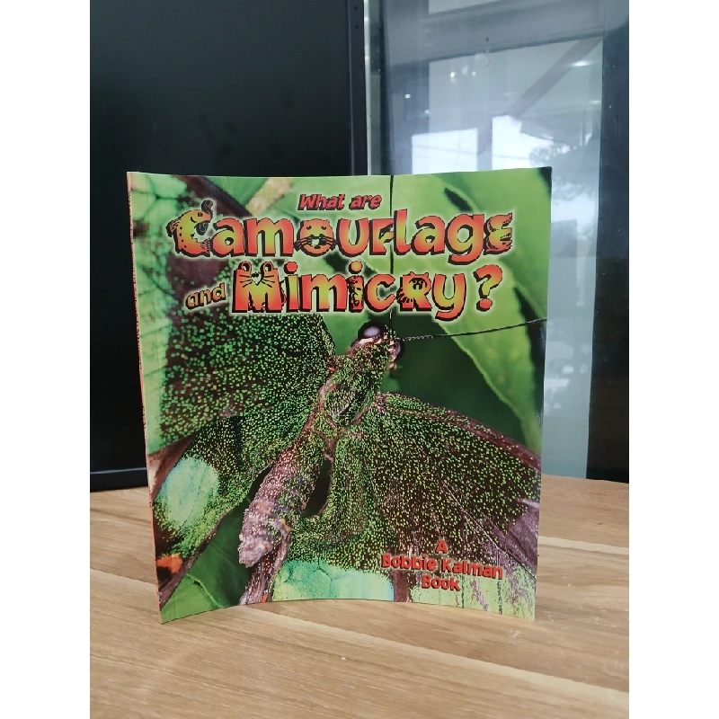 What are Camouflage and Mimicry? - Bobbie Kalman 547747