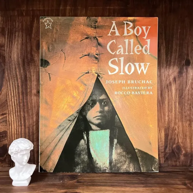 A Boy Called Slow: The True Story of Sitting Bull 974842
