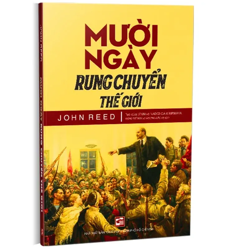 Mười ngày rung chuyển thế giới | John Reed 926908