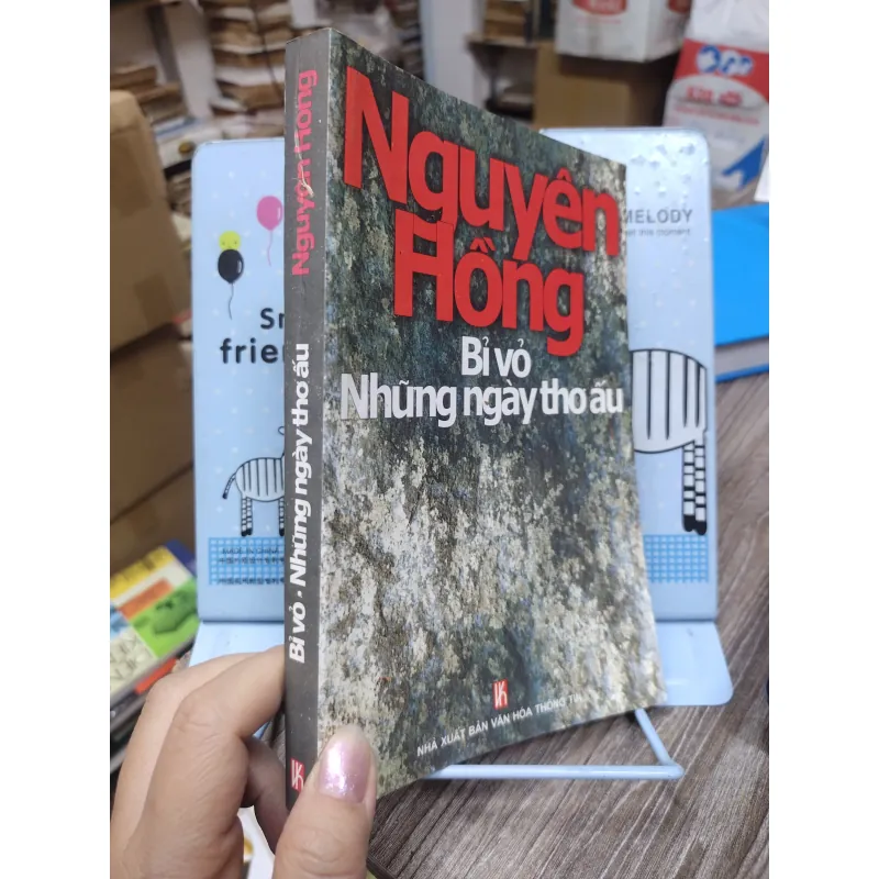 Sách: Bỉ vỏ - Những ngày thơ ấu - TG: Nguyên Hồng (B1) 721125