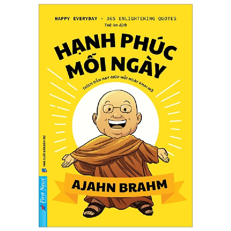 Hạnh Phúc Mỗi Ngày - Ajahn Brahm - 2024 - First News Rebooks.vn 944673