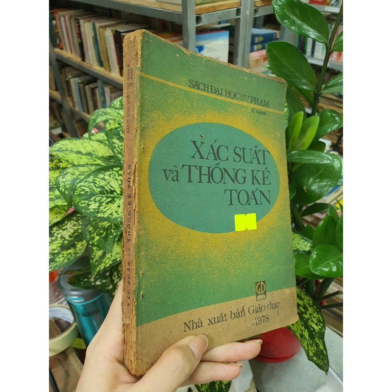 XÁC SUẤT VÀ THỐNG KÊ TOÁN - LÊ HẠNH 471584
