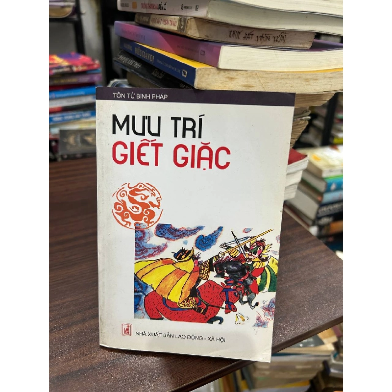 Mưu Trí Giết Giặc - Tôn Tử Binh Pháp 932052
