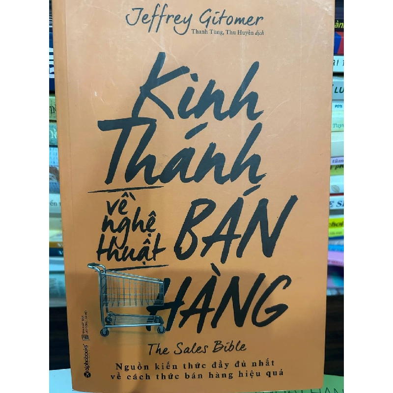 Kinh Thánh Về Nghệ Thuật Bán Hàng - The Sales Bible - Jeffrey Gitomer 1040667