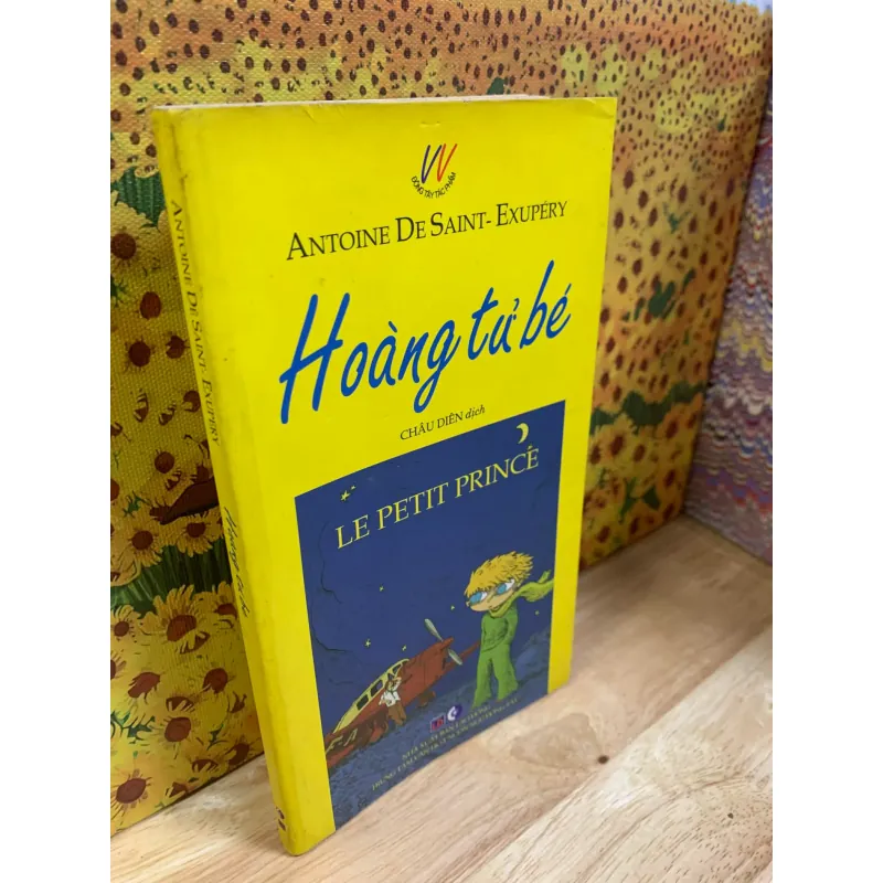 Hoàng Tử Bé - Antoine de Saint-Exupéry 927514