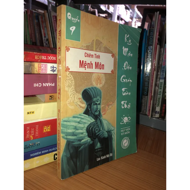 Kỳ môn độn giáp Toàn Thư - Quyển 9: Chiêm tinh Mênh Môn  701530