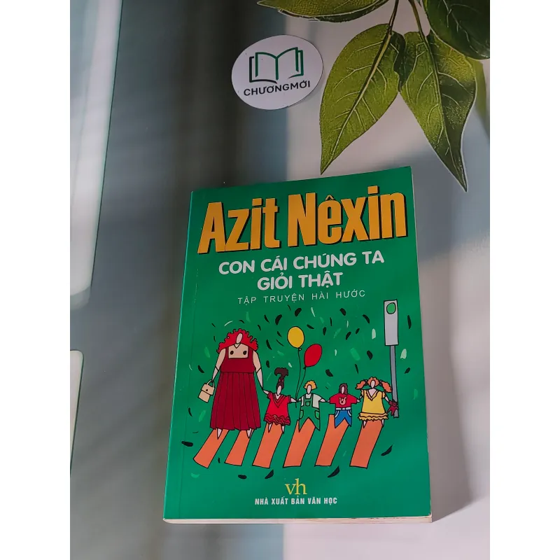 Con Cái Chúng Ta Giỏi Thật - Azit Nesin 607683