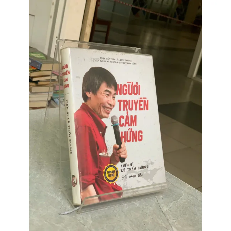 NGƯỜI TRUYỀN CẢM HỨNG - TIẾN SĨ LÊ THẨM DƯƠNG 745198