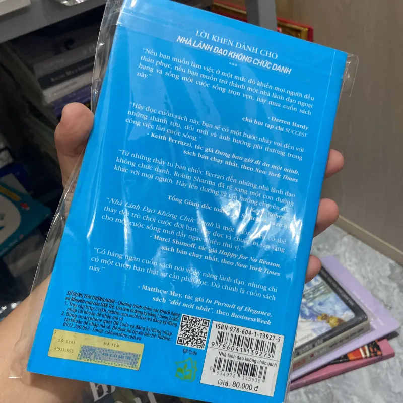 Nhà lãnh đạo không chức dann : Câu chuyện về thành công thực sự trong kinh doanh và cuộc  960917
