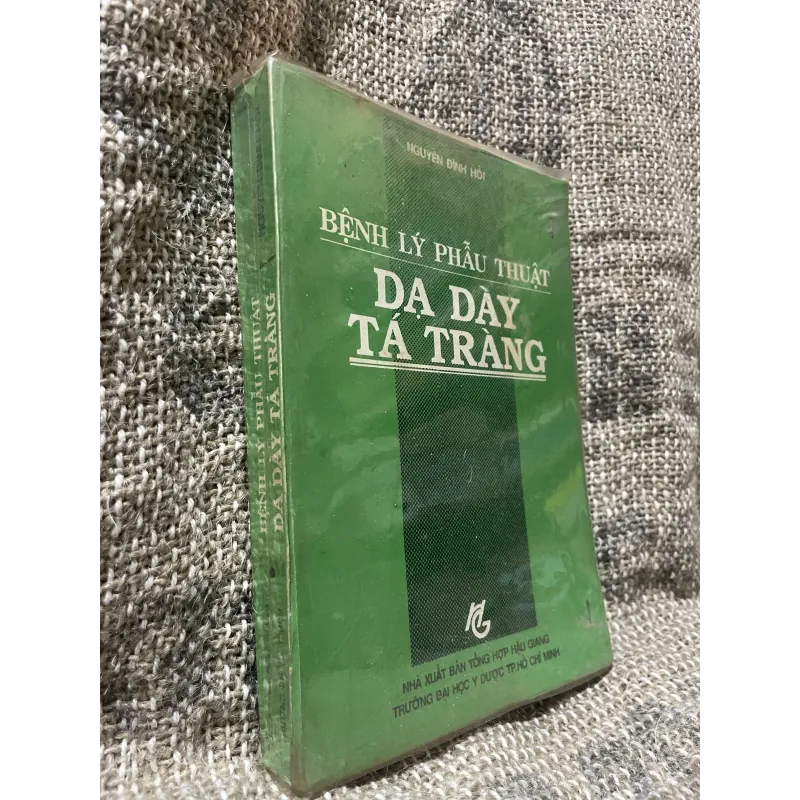 NGUYỄN ĐÌNH HỐI - BỆNH LÝ PHẨU THUẬT DA DÀY TẢ TRÀNG- 350 trang  1007018