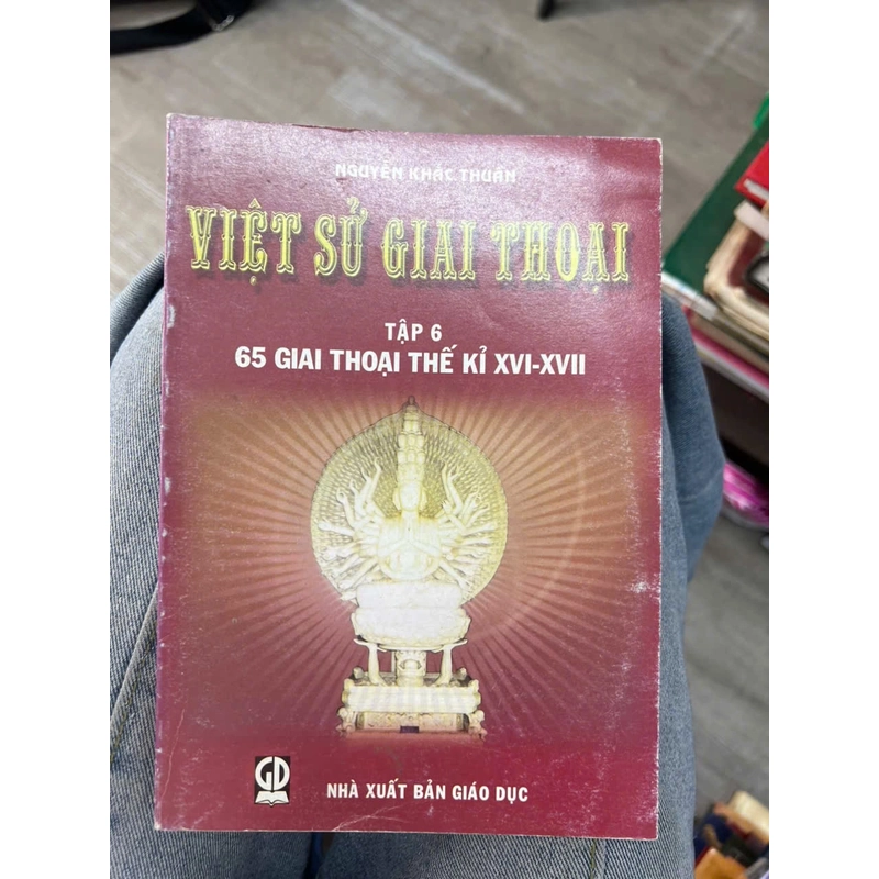 Việt sử giai thoại tập 6 - NXB Giáo dục .8 336353