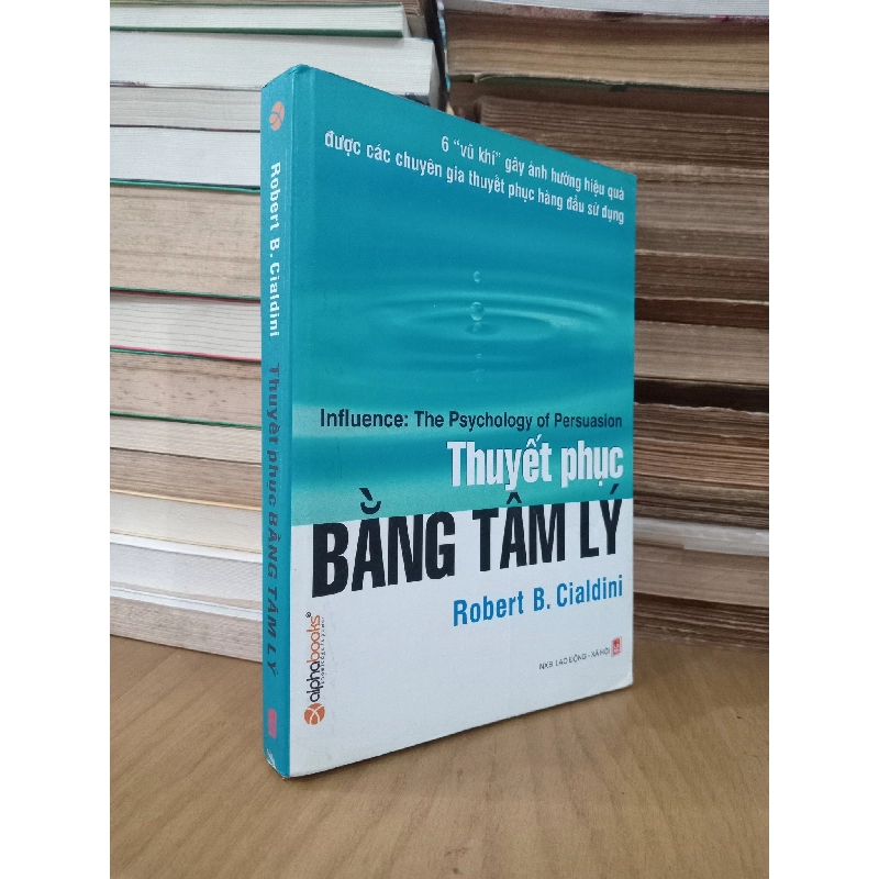 Thuyết Phục Bằng Tâm Lý - Robert B. Cialdini 367273