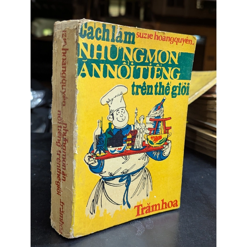Cách làm những món ăn nổi tiếng thế giới - Suzie Hoàng Quyên 125866