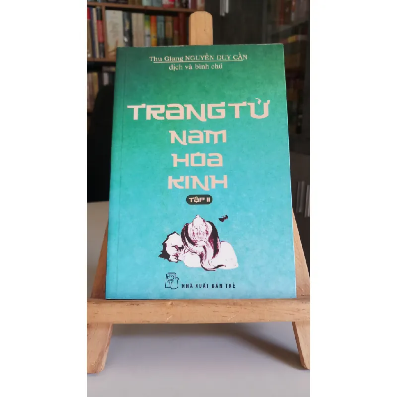 Trang tử nam hoa kinh tập 2 mới 70% ố nhiều 2014 Nguyễn Duy Cần [1301] SÁCH VĂN HỌC 369983