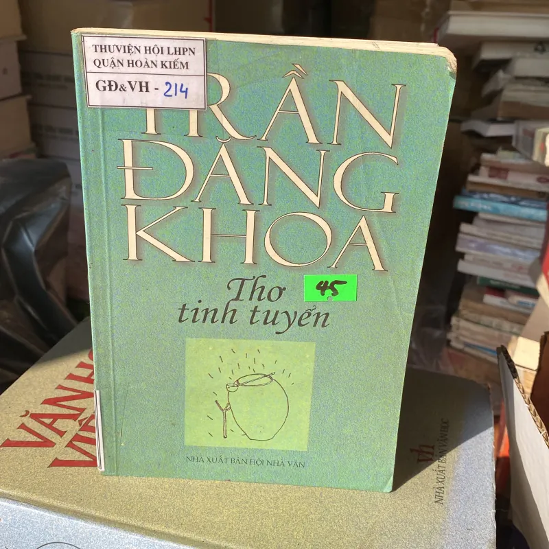 Thơ tinh tuyển Trần Đăng Khoa 759466
