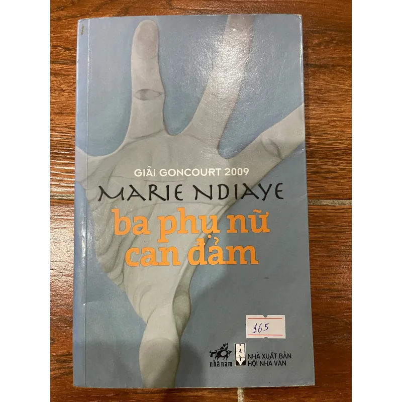 Ba Phụ Nữ Can Đảm (tác phẩm đạt giải Goncourt 2009) (K3) 563950