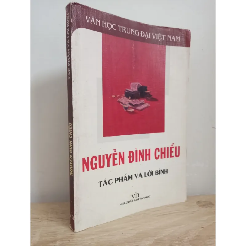 [Phiên Chợ Sách Cũ] Văn Học Trung Đại Việt Nam - Nguyễn Đình Chiểu - Tác Giả Và Lời Bình (2007) S1507 504742
