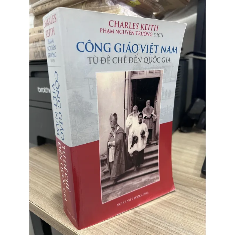 Công giáo Việt Nam từ đế chế đến quốc gia - Phạm Nguyên Trường dịch 1006946