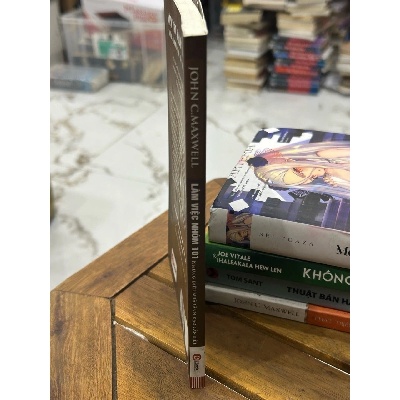 Làm việc nhóm 101 những điều nhà lãnh đạo cần biết -John C.maxwell 746606